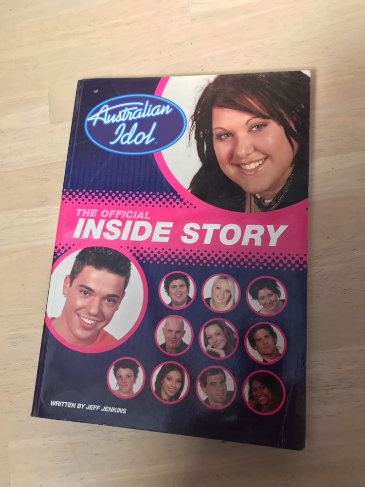 Australian Idol the Inside Story