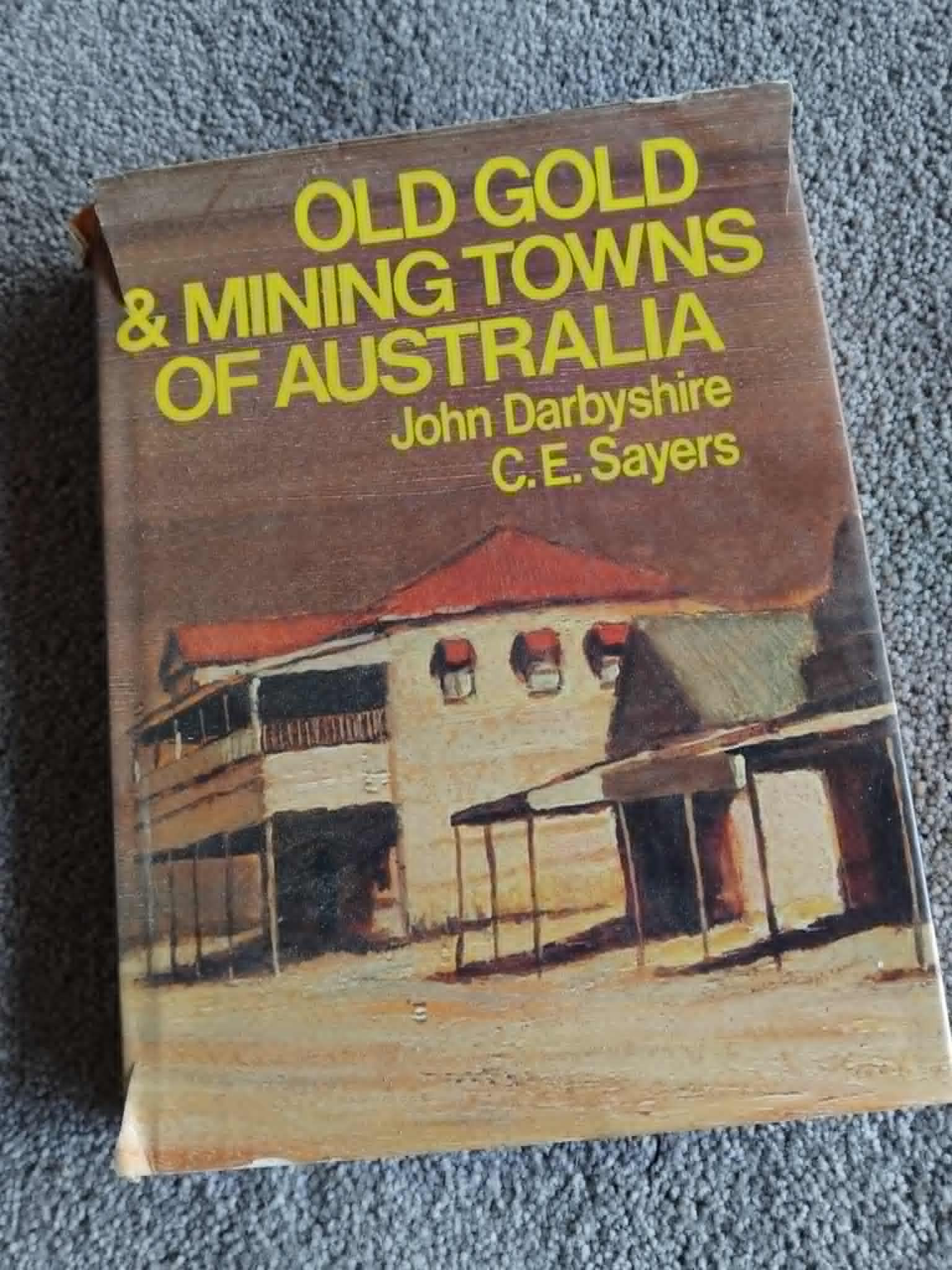 Old Gold and Mining Towns of Australia