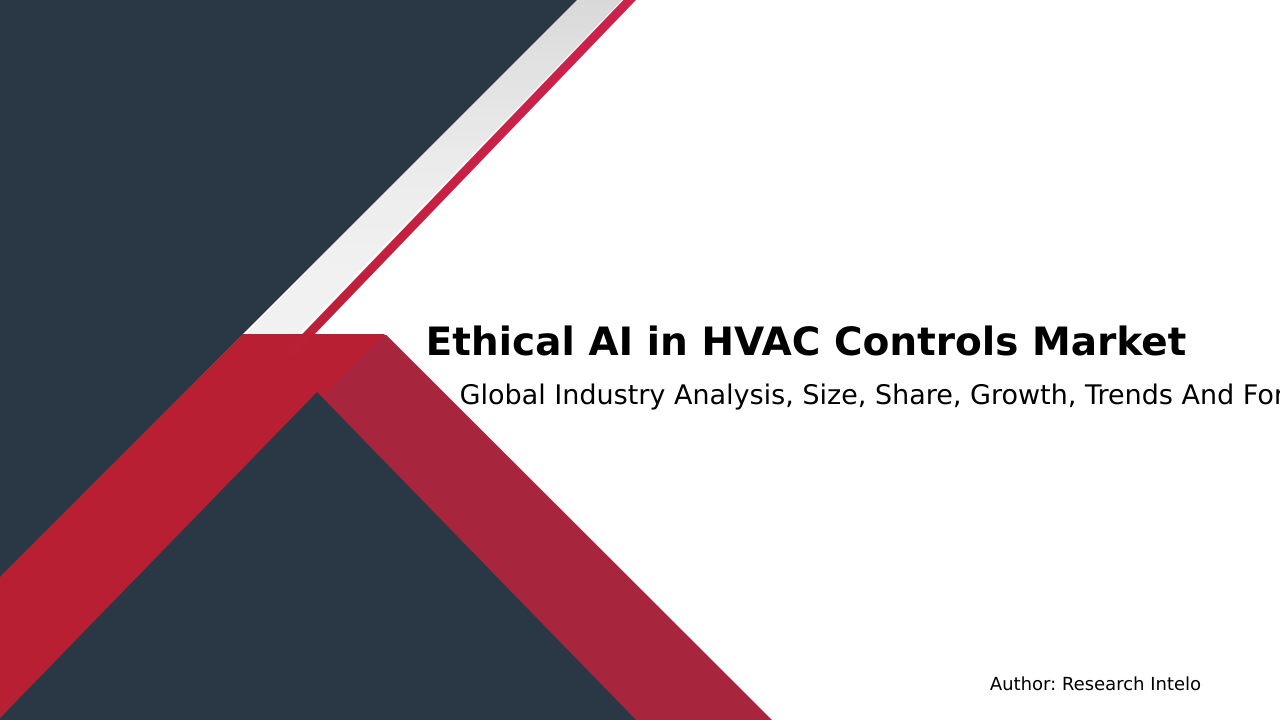Ethical AI in HVAC Controls Market Research Report 2033
